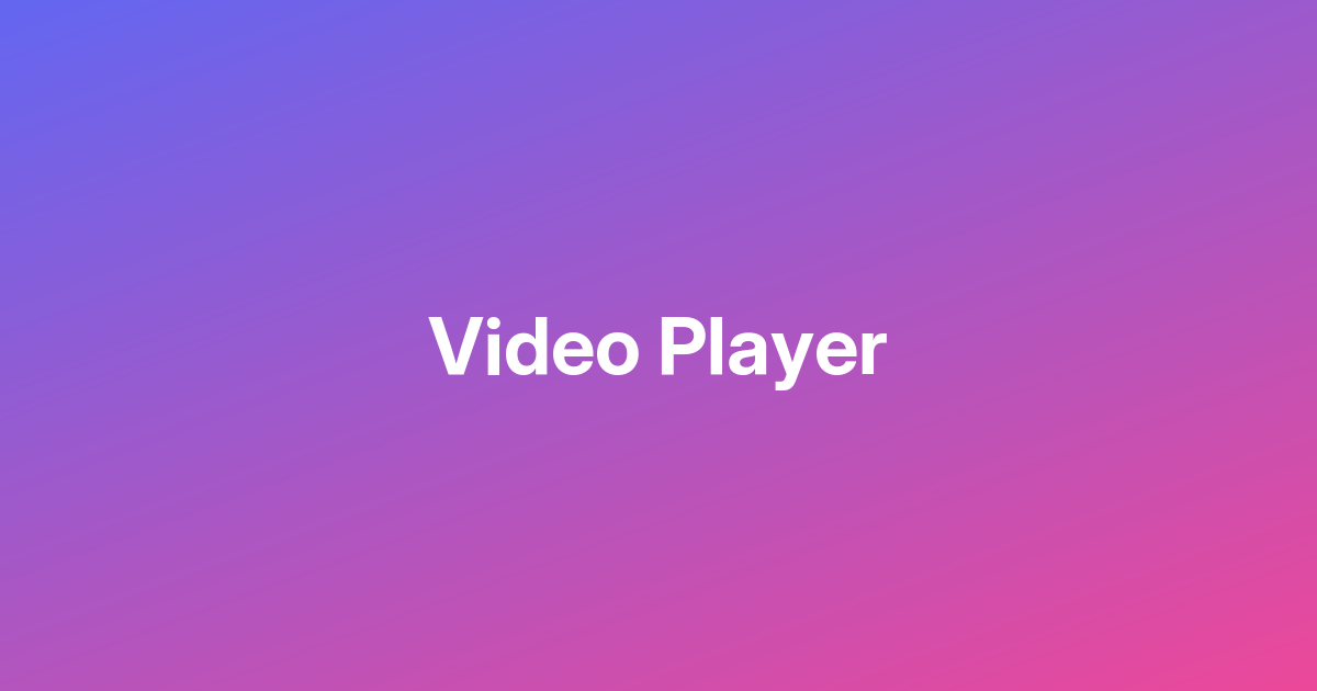 Video Player Video Player